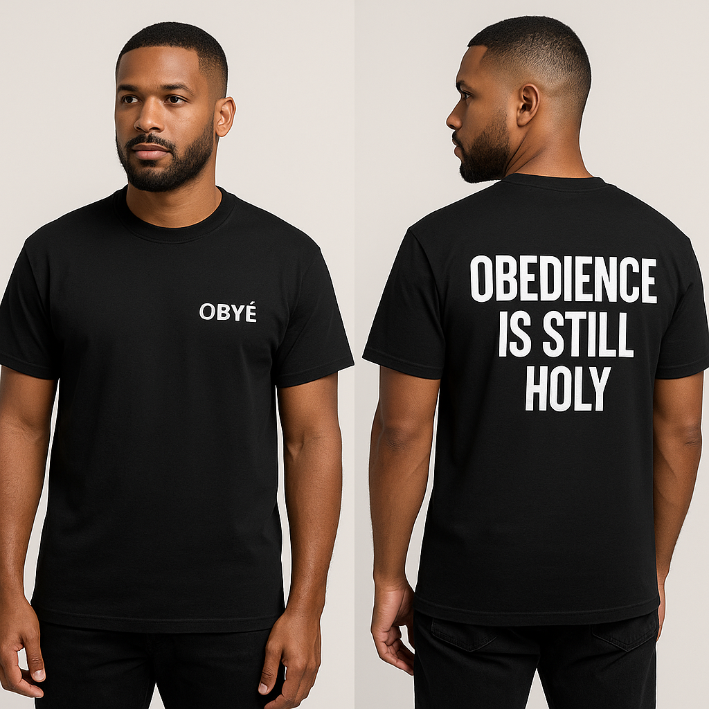 OBYÉ " Obedience Is Still Holy " T-Shirt - Classic Black