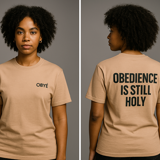 OBYÉ "Obedience Is Still Holy" T-Shirt Tan