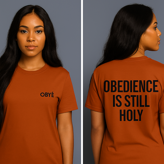 OBYÉ "Obedience Is Still Holy" T-Shirt Burnt Orange